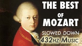 The Best Of Mozart  Slowed Down  432Hz  45 Hours [upl. by Terry]