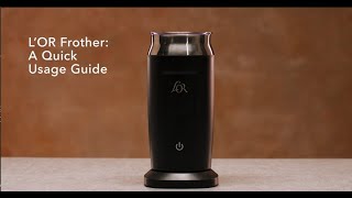 LOR Milk Frother A Quick Usage Guide [upl. by Yart]