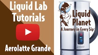 Liquid Lab  Aerolatte Grande Milk Frother [upl. by Suiratnod]