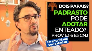 Parentalidade Socioafetiva  Provimento 63 e 83 CNJ na prática [upl. by Perrin]