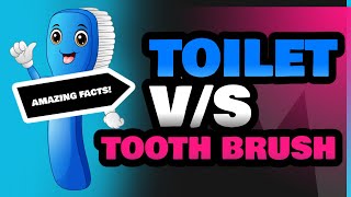 Toilet and Tooth Brush [upl. by Eltotsira]