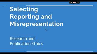 Selective Reporting and Misrepresentation of data Research and Publication ethics Phd coursework [upl. by Zeidman428]