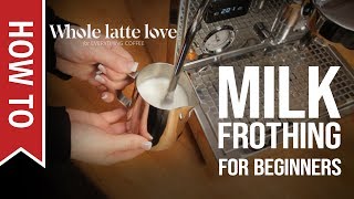 How To Milk Frothing for Beginners 5 Tips [upl. by Cheshire]